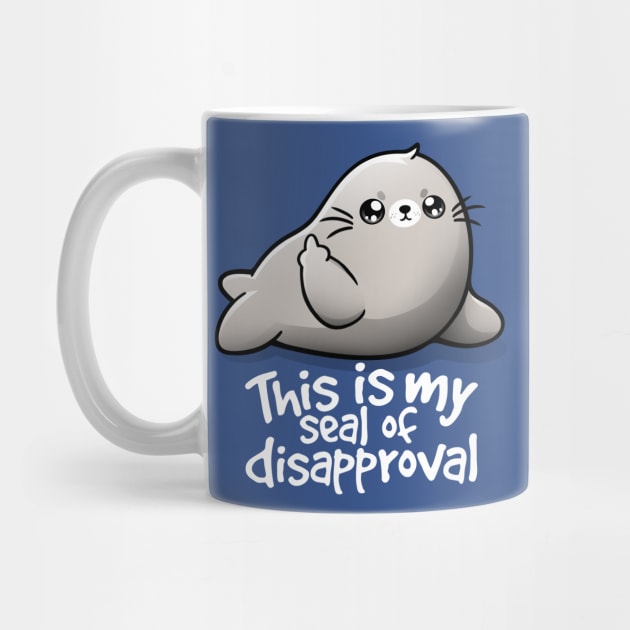 Seal of disapproval by NemiMakeit